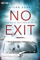 Taylor Adams - No Exit, Häftad