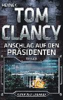 Tom Clancy, Mark Greaney - Anschlag auf den Präsidenten, Häftad