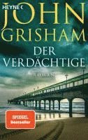 John Grisham - Der Verdächtige, Häftad