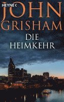 John Grisham - Die Heimkehr, Häftad
