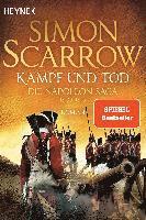 Kampf und Tod - Die Napoleon-Saga 1809 - 1815 1