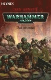 bokomslag Warhammer 40.000. Das Attentat
