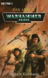 bokomslag Warhammer 40.000. Das letzte Kommando