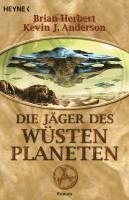 bokomslag Der Wüstenplanet 07. Die Jäger des Wüstenplaneten