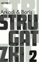 Boris Strugatzki, Arkadi Strugatzki - Gesammelte Werke 2, Häftad
