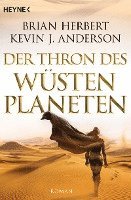 bokomslag Der Wüstenplanet - Great Schools of Dune 01. Der Thron des Wüstenplaneten