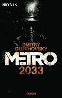 Dmitrii Glukhovskii, Dmitry Glukhovsky - Metro 2033/Metro 2034, Häftad