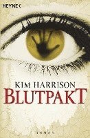 Kim Harrison - Blutpakt, Häftad