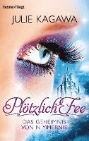 Plötzlich Fee 05 - Das Geheimnis von Nimmernie 1