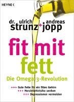 Ulrich Strunz, Andreas Jopp - Fit mit Fett, Häftad