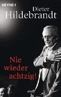 Dieter Hildebrandt - Nie wieder achtzig!, Häftad