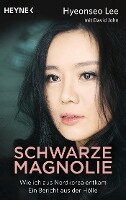 Hyeonseo Lee, David John - Schwarze Magnolie, Häftad