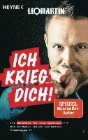 Ich krieg dich! 1