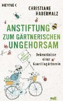 bokomslag Anstiftung zum gärtnerischen Ungehorsam