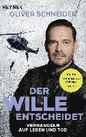 Oliver Schneider, Shirley Michaela Seul - Der Wille entscheidet, Häftad