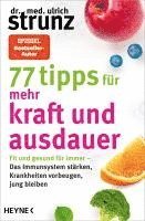 Ulrich Strunz - 77 Tipps für mehr Kraft und Ausdauer, Häftad
