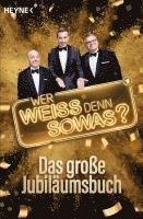 bokomslag "Wer weiß denn sowas?" - Das große Jubiläumsbuch
