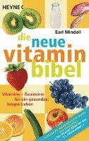 Earl Mindell - Die neue Vitamin-Bibel, Häftad