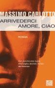 Arrivederci amore, ciao