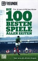 bokomslag Die 100 besten Spiele aller Zeiten