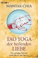 bokomslag Tao Yoga der heilenden Liebe