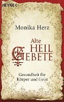 Alte Heilgebete 1