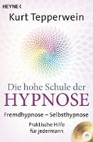 bokomslag Die hohe Schule der Hypnose (Inkl. CD)