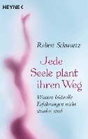 Jede Seele plant ihren Weg 1