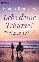 bokomslag Lebe deine Träume!