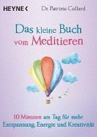 Patrizia Collard - Das kleine Buch vom Meditieren, Häftad