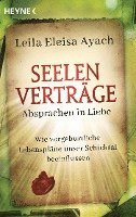 Leila Eleisa Ayach - Seelenverträge. Absprachen in Liebe, Häftad