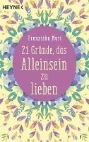 21 Gründe, das Alleinsein zu lieben 1