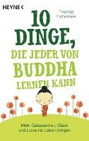 bokomslag 10 Dinge, die jeder von Buddha lernen kann