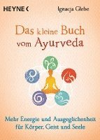 Ignacja Glebe - Das kleine Buch vom Ayurveda, Inbunden