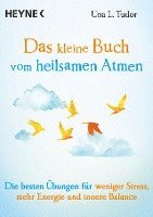 Una L. Tudor - Das kleine Buch vom heilsamen Atmen, Häftad