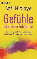 Gefühle sind zum Fühlen da 1