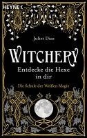 Juliet Diaz - Witchery - Entdecke die Hexe in dir, Häftad