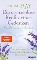 bokomslag Die grenzenlose Kraft deiner Gedanken. Das Affirmations-Journal