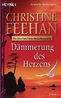 Christine Feehan, Birgit Groll - Dämmerung des Herzens, Häftad