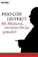 bokomslag Mr. Hitchcock, wie haben Sie das gemacht?