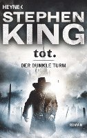 bokomslag Der dunkle Turm 3. Tot