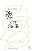 Kassia St Clair - Die Welt der Stoffe, Inbunden