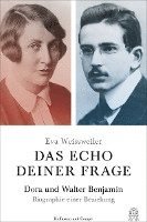 Eva Weissweiler - Das Echo deiner Frage, Inbunden