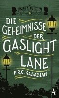 Die Geheimnisse der Gaslight Lane 1