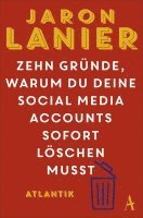 Jaron Lanier - Zehn Gründe, warum du deine Social Media Accounts sofort löschen musst, Häftad