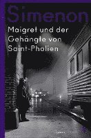 bokomslag Maigret und der Gehängte von Saint-Pholien