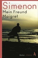 Georges Simenon - Mein Freund Maigret, Häftad