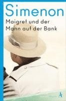 bokomslag Maigret und der Mann auf der Bank