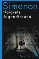 bokomslag Maigrets Jugendfreund