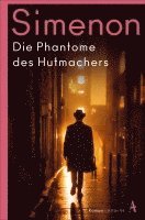 bokomslag Die Phantome des Hutmachers